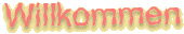 Willkommen